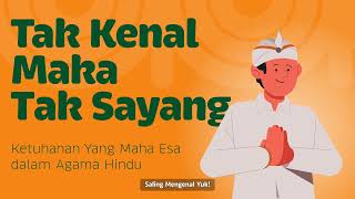 #SalingMengenal Sila Pertama dalam Agama Hindu