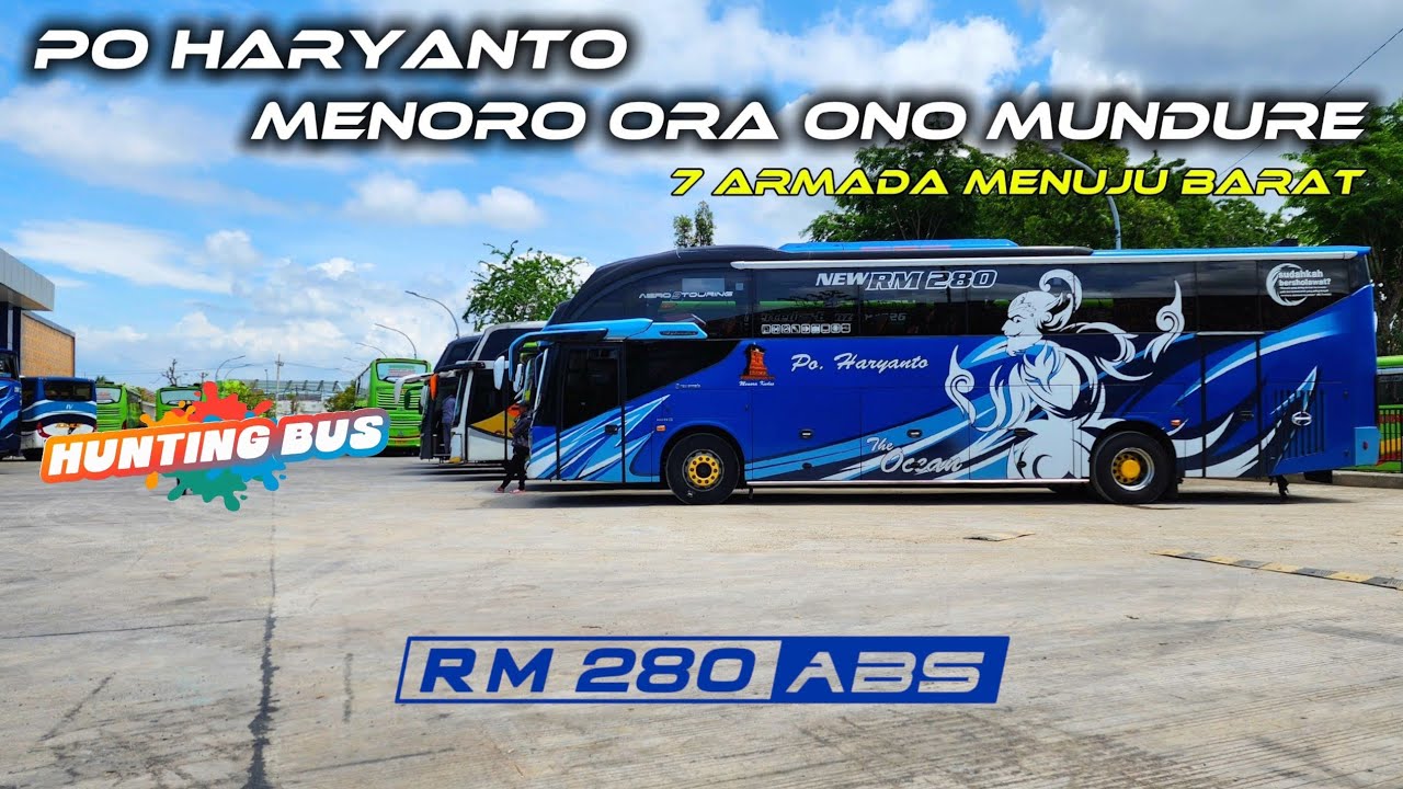 PO HARYANTO 🔥 | 7 ARMADA FULL PENUMPANG ✅️