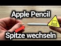 Apple Pencil Spitze wechseln / Mine wechseln - einfach & schnell - TOP ANLEITUNG! ✍️↔️✅