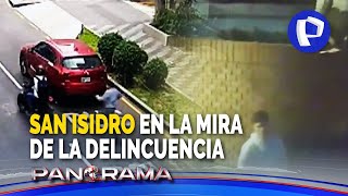 San Isidro en la mira: el distrito “más seguro” lleno de asaltos y sin patrulleros