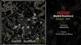 Mantak (MAS) - Morbid Deathfuck (Full Album) 2014