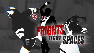 Fights in Tight Spaces: Frights in Tight Spaces Trailer