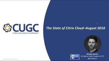 CUGC User Share (08-22-18): The State of Citrix Cloud – August 2018