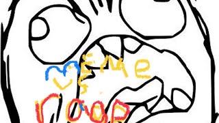 Meme vs rage pt1