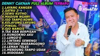 DENNY CAKNAN 'LAYANG KANGEN' FULL ALBUM TERBARU 2022