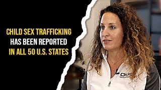 CHILD TRAFFICKING HAS BEEN REPORTED IN ALL 50 U.S. STATES