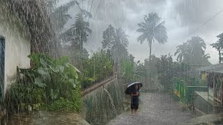 Super Heavy Rain in My Village | Very cool, Eliminate insomnia and Fall asleep to the sound of rain