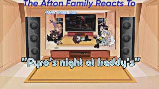 The Afton Family Reacts To Pyros Night At Freddys By Recursive Sweatpants Gacha Club