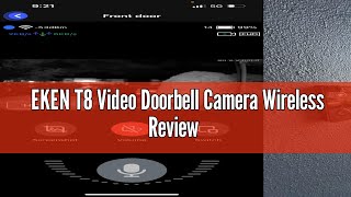 EKEN T8 Video Doorbell Camera Wireless Review