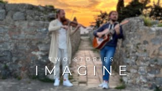 &quot;Imagine&quot; John Lenon | Two Stories (cover)