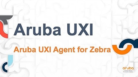 HPE Aruba Networks UXI Agent For Zebra