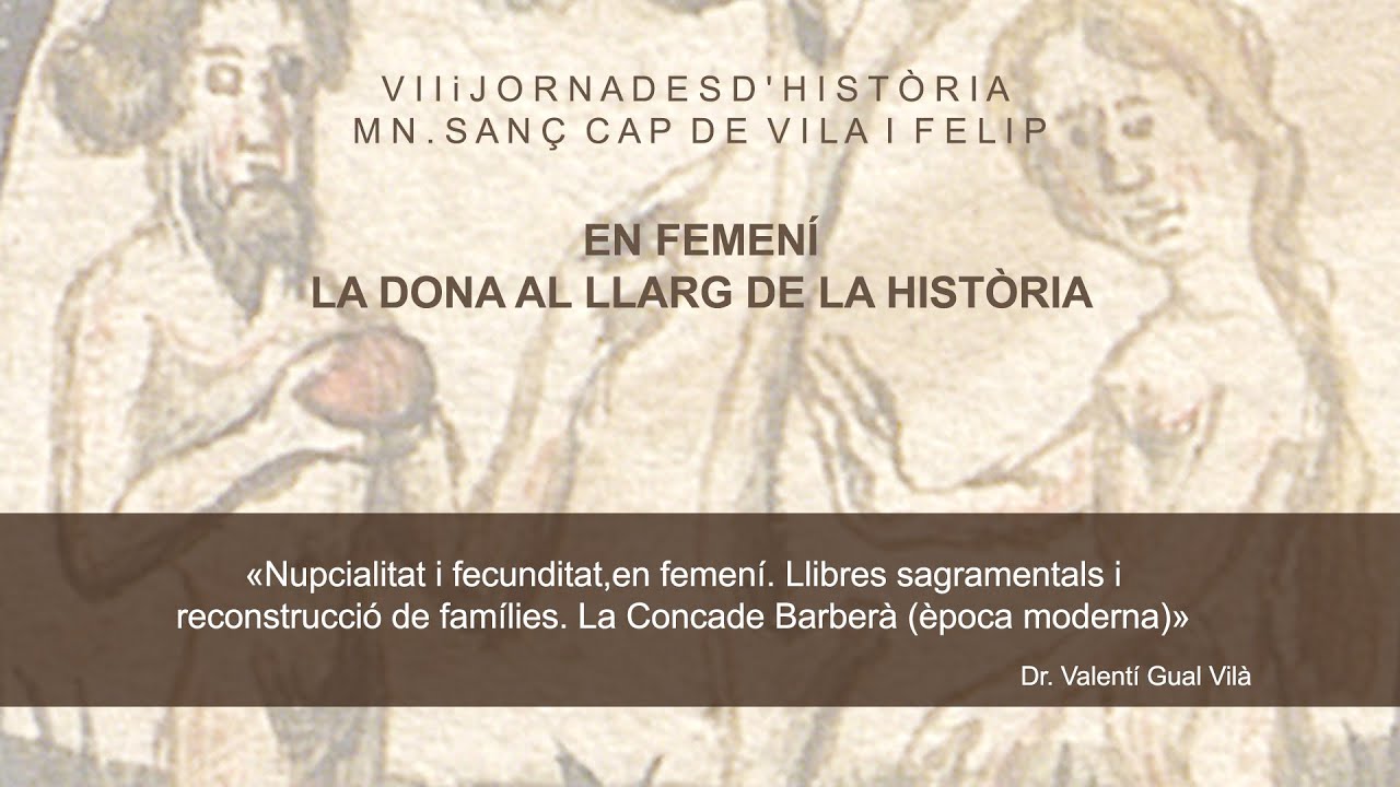 «Nupcialitat i fecunditat,en femení. Llibres sagramentals i reconstrucció de famílies.»