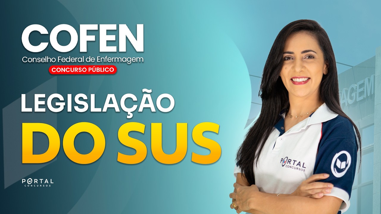 CONCURSO COREN/SP: LEGISLAÇÃO DO SUS | Com a Profª. Bruna Siqueira