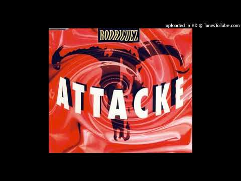 Rodriguez — Rodriguez - Attacke (Trance Mix)