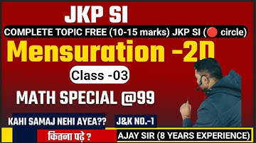 MENSURATION 2D CLASS -3 (CIRCLE ) (FREE CLASS ON YOUTUBE )//10-15 MARKS //JKP SI//AJAY SIR/