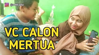 VC Calon Mertua | Budak Koceak