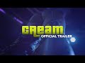 Cream - Now Streaming - Time To Make Some Real Money [4K]