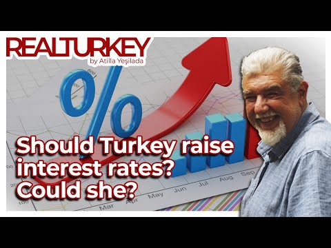 Should Turkey raise interest rates? Could she? | Real Turkey