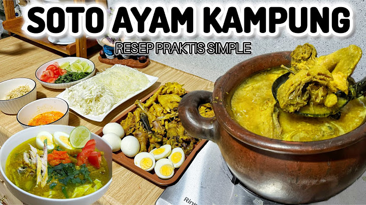 SOTO AYAM KAMPUNG RESEP PRAKTIS#niahermanto #soto #sotoayam #resep #cooking