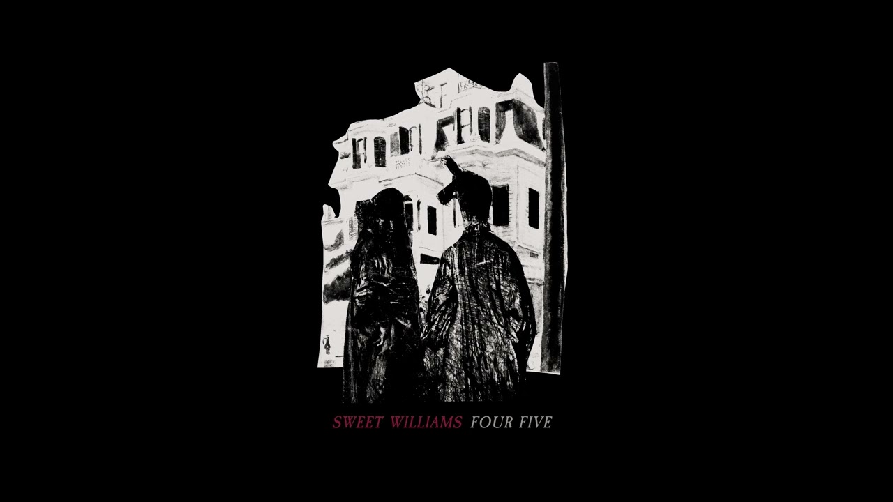 Four Five – Sweet Williams