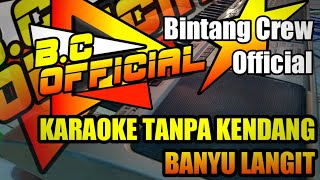 Karaoke Tanpa Kendang  Banyu Langit  Didi Kempot  bc 