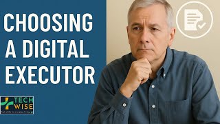 Choosing a Digital Executor