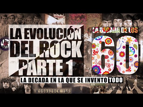 La Evolución del Rock -Parte 1: Los 60 | Historia del Rock