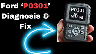 Ford P0301 Code: Leading Causes & Fix