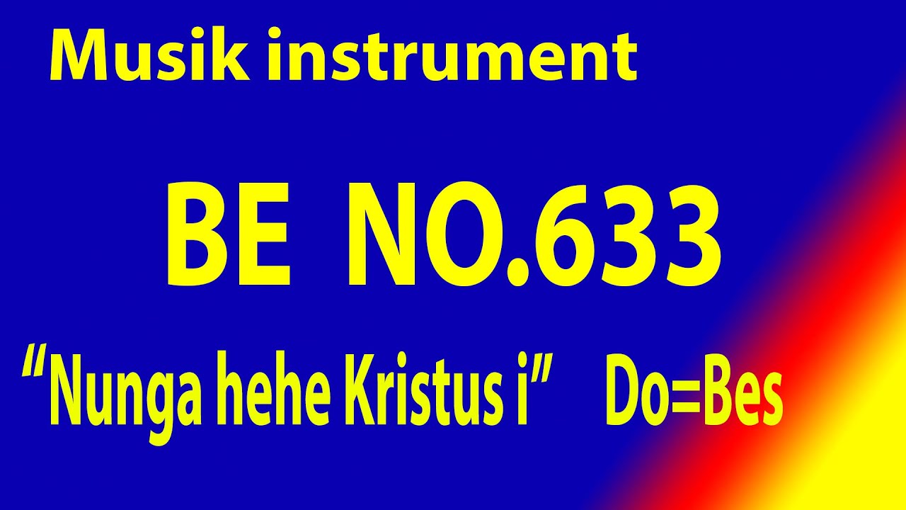 BUKU ENDE NO 633 NUNGA HEHE KRISTUS I      DO=Bes