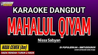 MAHALUL QIYAM KARAOKE DANGDUT - NISSA SABYAN