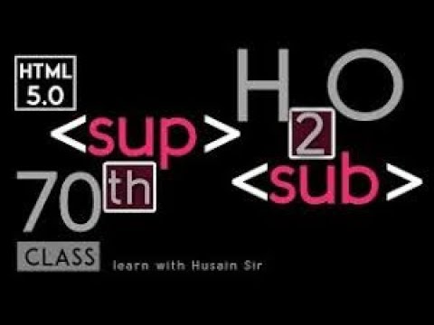 subscript superscript html lecture 7