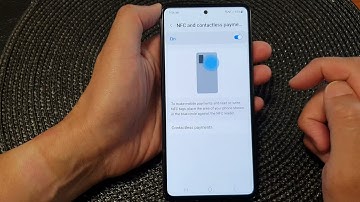 Samsung Galaxy A53: How to Enable/Disable NFC & Contactless Payments