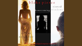 Chapter 337 - Chloe Fine Psychological Suspense Bundle: Silent Neighbor (#4) , Homecoming (#5)...