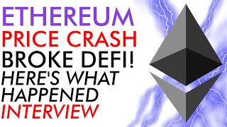 Ethereum  Price Crash Nearly Broke Defi - Here's What Happened! [Interview]