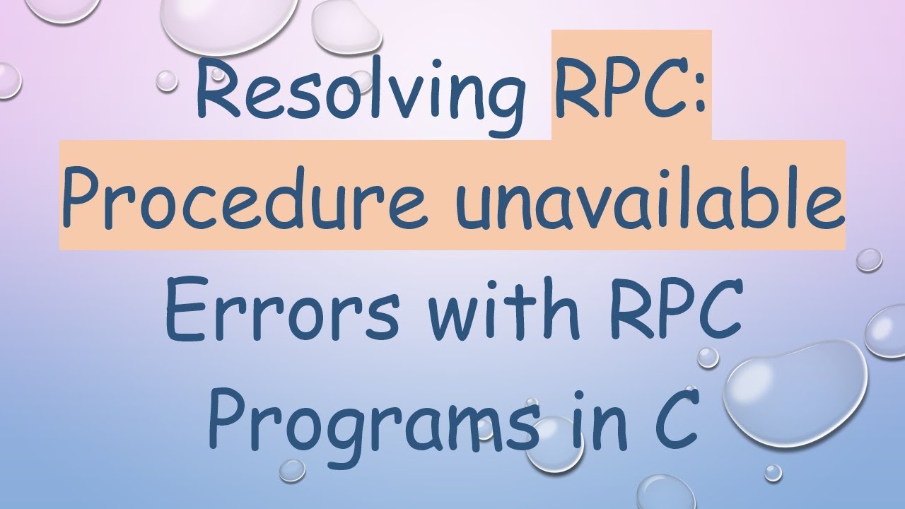 Resolving RPC: Procedure unavailable Errors with RPC Programs in C