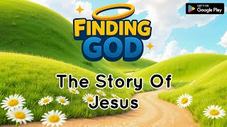 The Story of Jesus Christ | Find peace with Finding God App. screenshot 5