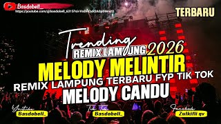 Download Lagu 🟡MELODY CANDU REMIX LAMPUNG TERBARU 2026‼️VIRAL TIK TOK MELODY CANDU ABIS MP3