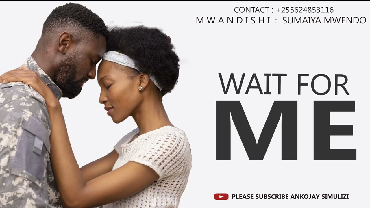 WAIT FOR ME - SIMULIZI MPYA