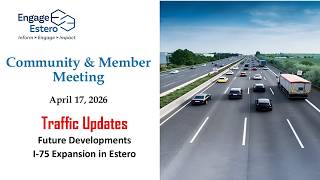 Engage Estero Traffic Update at Estero Community Meeting
