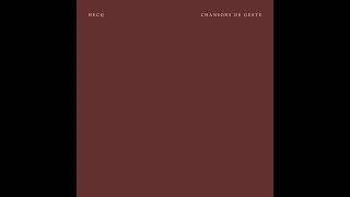 Hecq — Chansons De Geste (Full Album)
