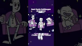 Saat Dunia Kehilangan Akal Sehatshortsfeed alurcerita storytelling fypshorts funny