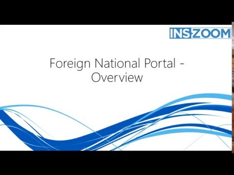 INSZoom's Foreign National Portal - Overview