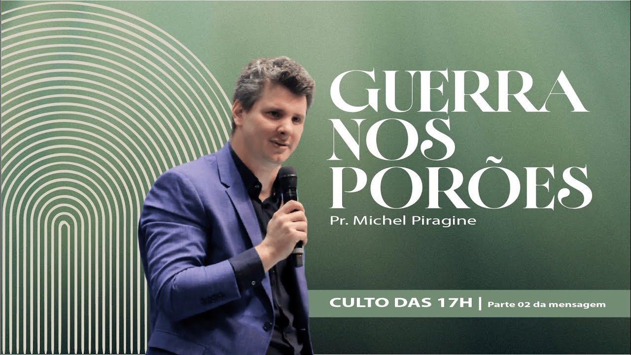 GUERRA NOS PORÕES! | PR. MICHEL PIRAGINE