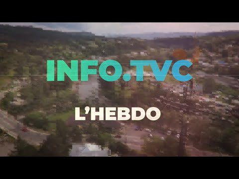 Info.TVC HEBDO - Édition du 12 janvier 2024