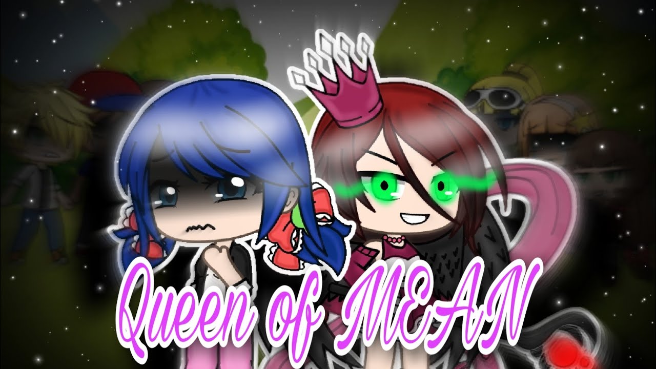 [🐾Queen of mean🐞]Miraculous ladybug(MLB) read description