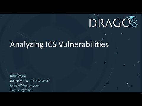 DISC-SANS ICS Virtual Conference: Evaluating ICS Vulnerabilities