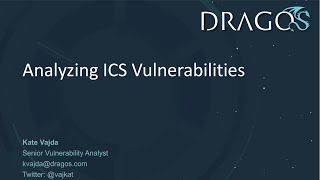 DISC-SANS ICS Virtual Conference: Evaluating ICS Vulnerabilities