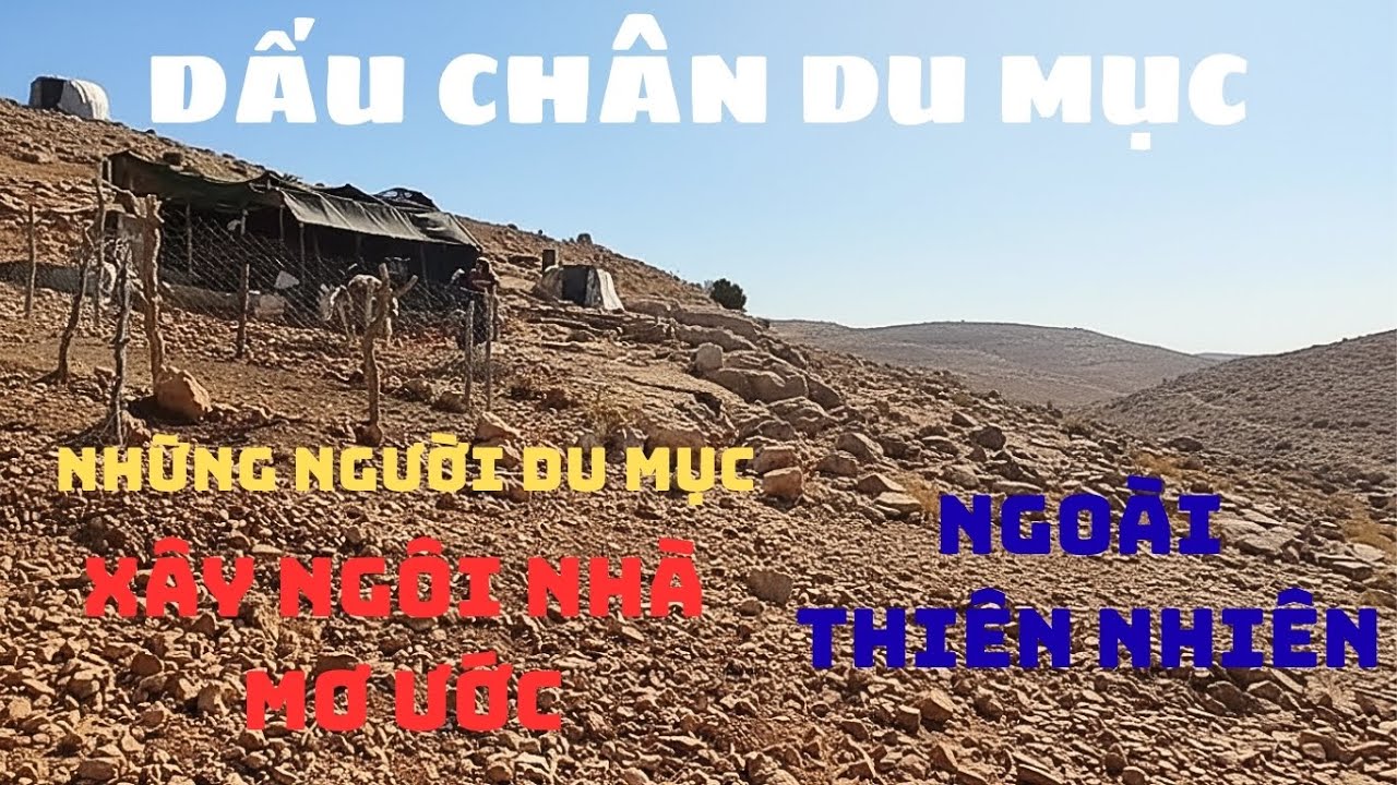 Những người du mục cùng gia đình cùng cố gắng hoàn thiện ngôi nhà mơ ước của mình ngoài thiên nhiên!