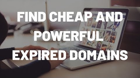 How to Find CHEAP 💰 and POWERFUL 💪Expired Domains [2020 Tutorial]