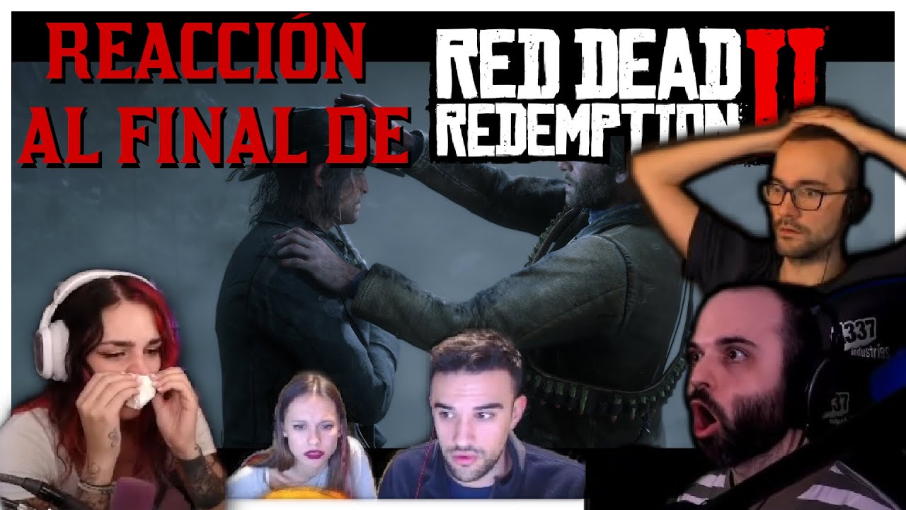 STREAMERS REACCIONAN al FINAL de RED DEAD REDEMPTION 2 [ft. IlloJuan, Pandarina, Xokas y MenosTrece]